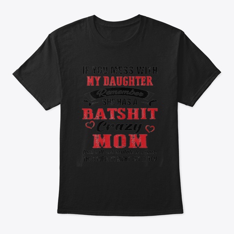 Womens If You Mess With My Daughter Reme Black T-Shirt Front