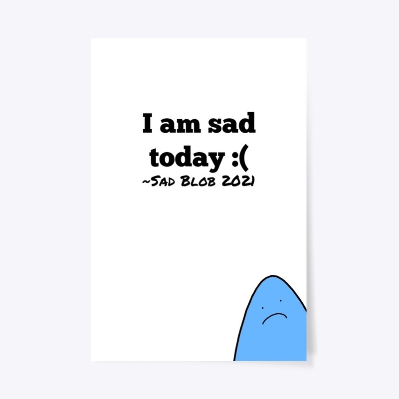 Sad Blob