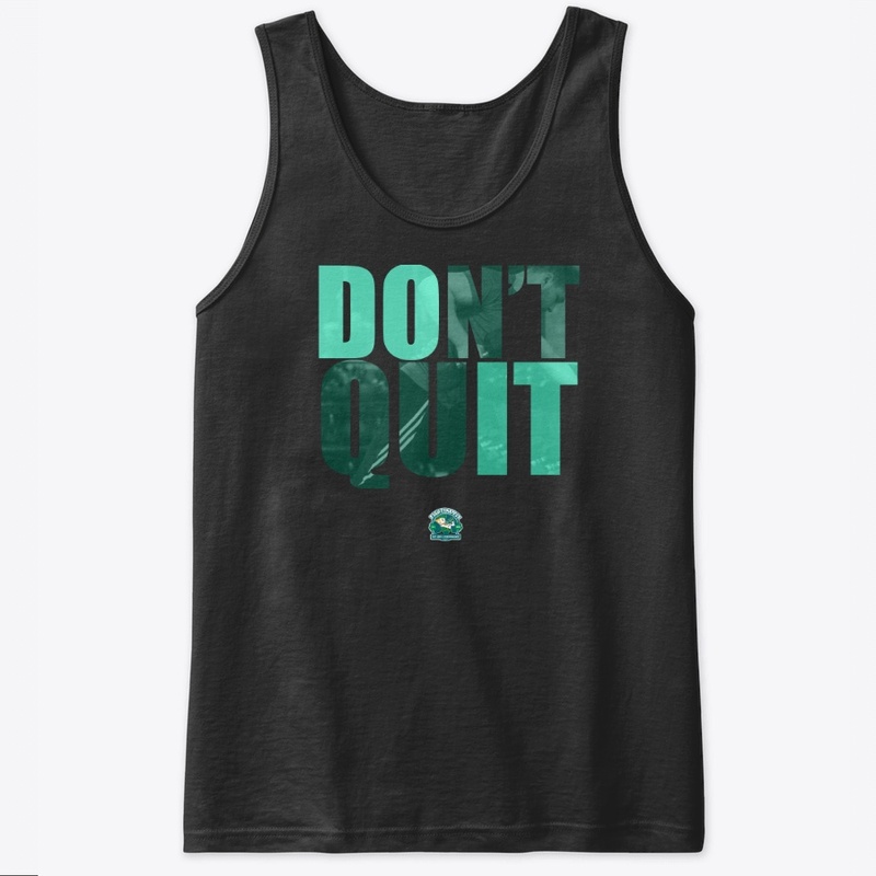 Don't Quit - Do It