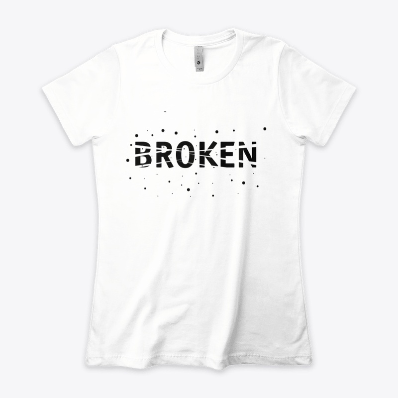 Broken