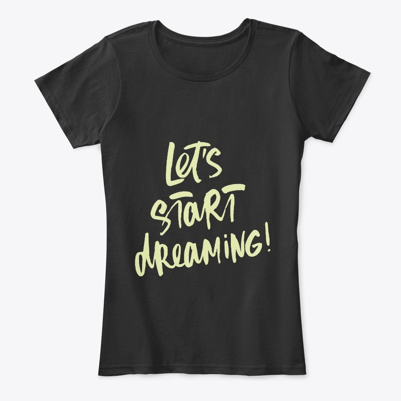 Lets Start Dreaming | ND