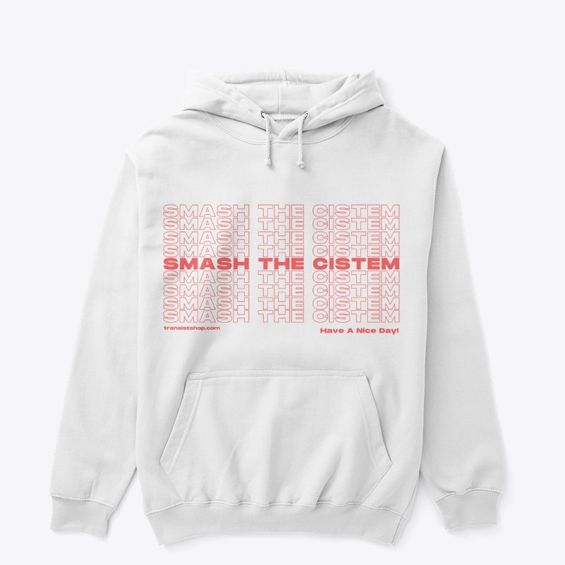 Smash The Cistem (and Have a Nice Day!)