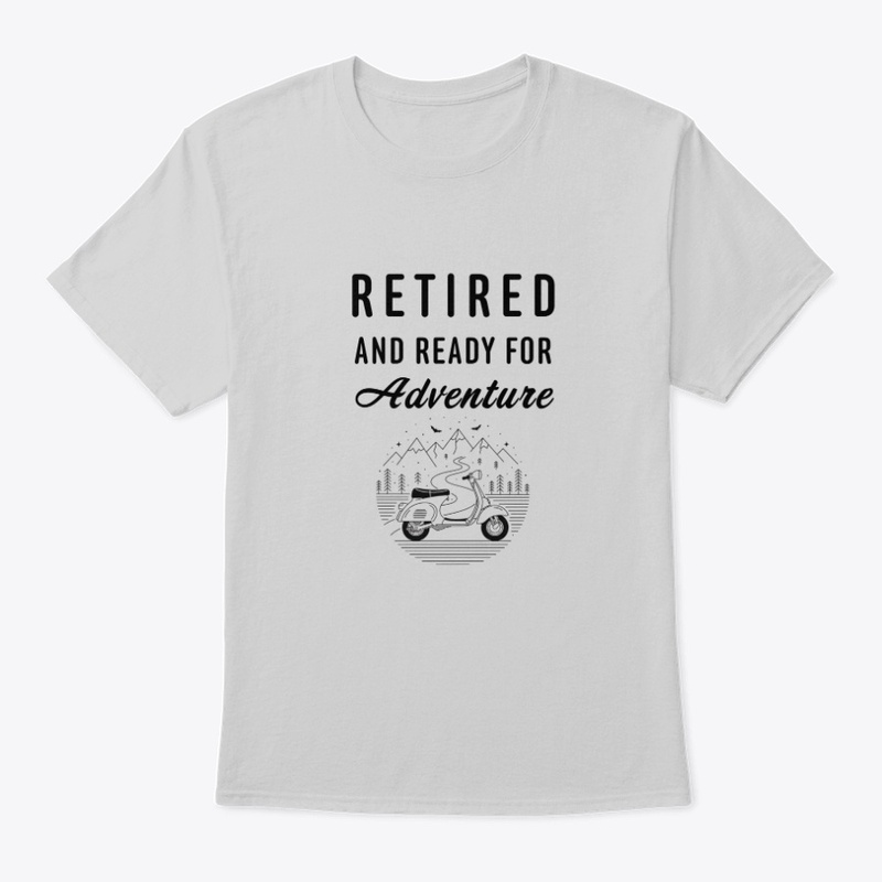 Retired and Adventurous.