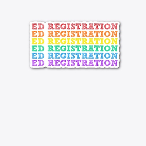 Ed Registration  Standard T-Shirt Front