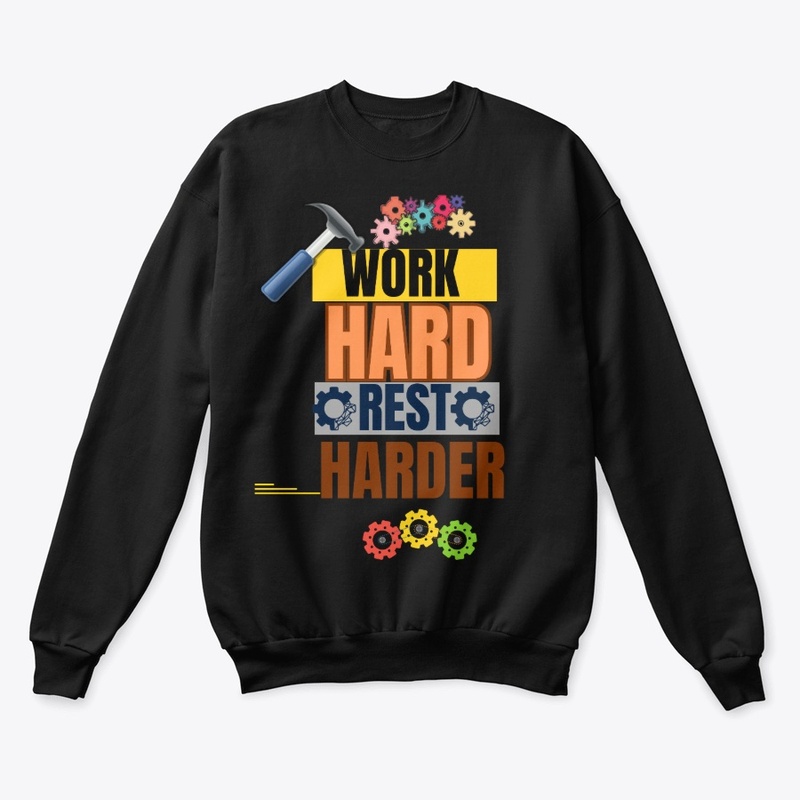 Work hard, rest harder... A labor