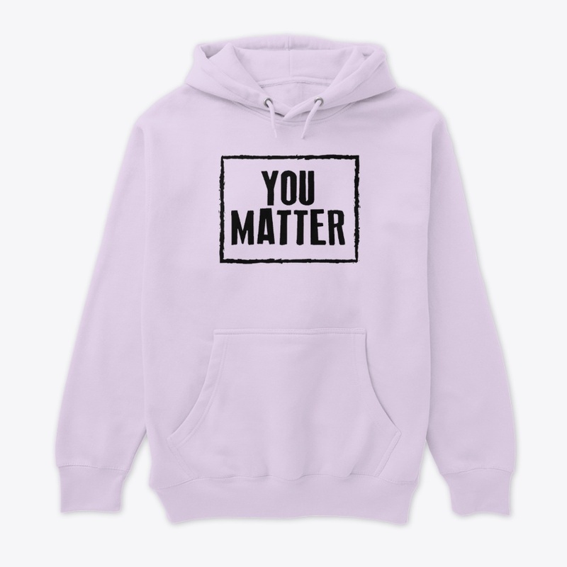 YOU MATTER BLACK LETTERING COLLECTION