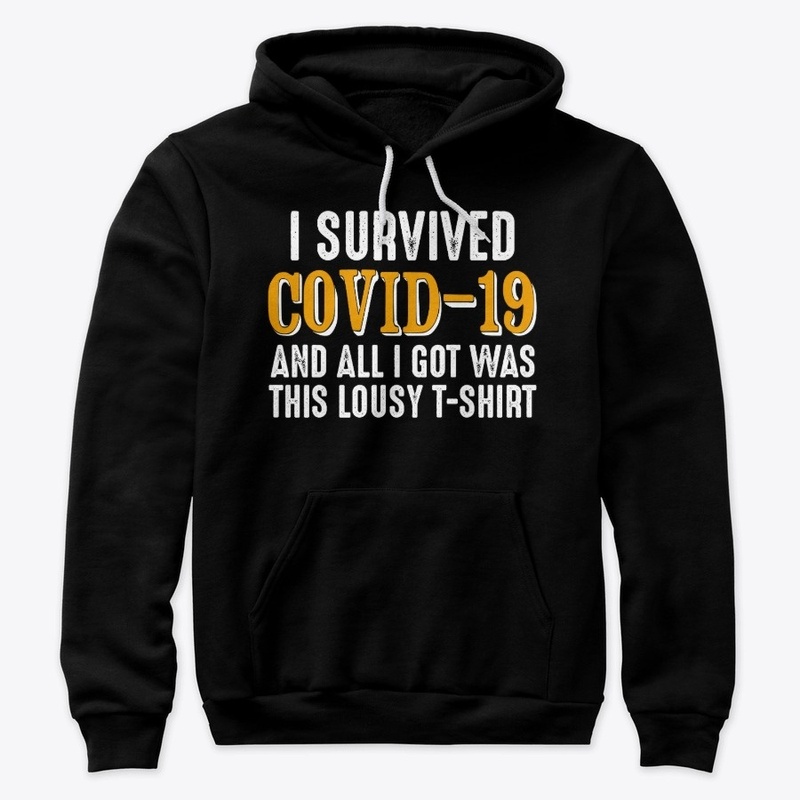 I Survived 2020 and all I got this