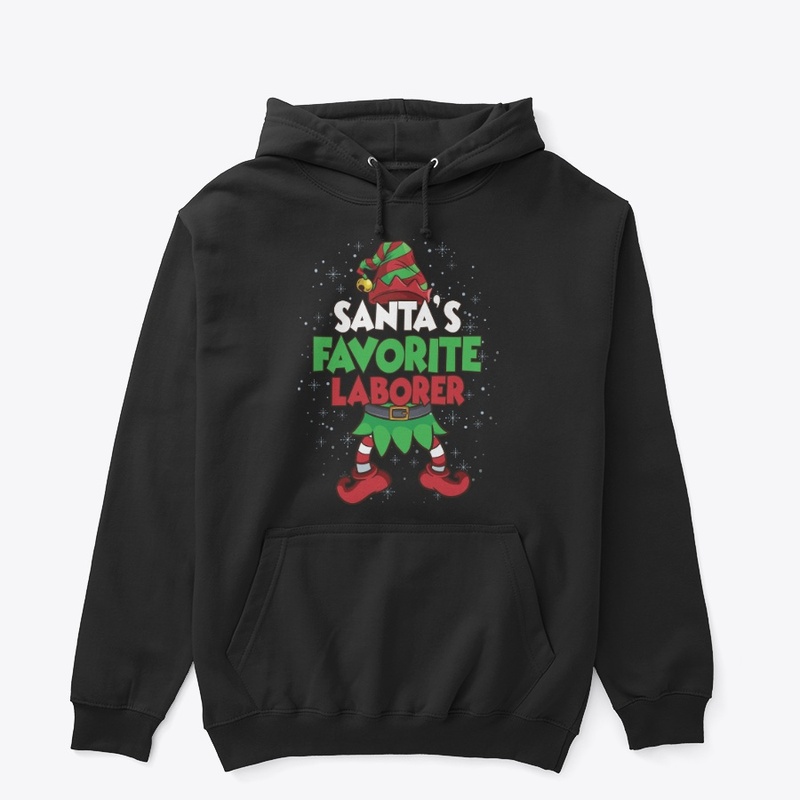 Santa's Favorite Laborer Hoodie
