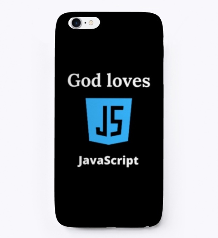 God Loves JavaScript