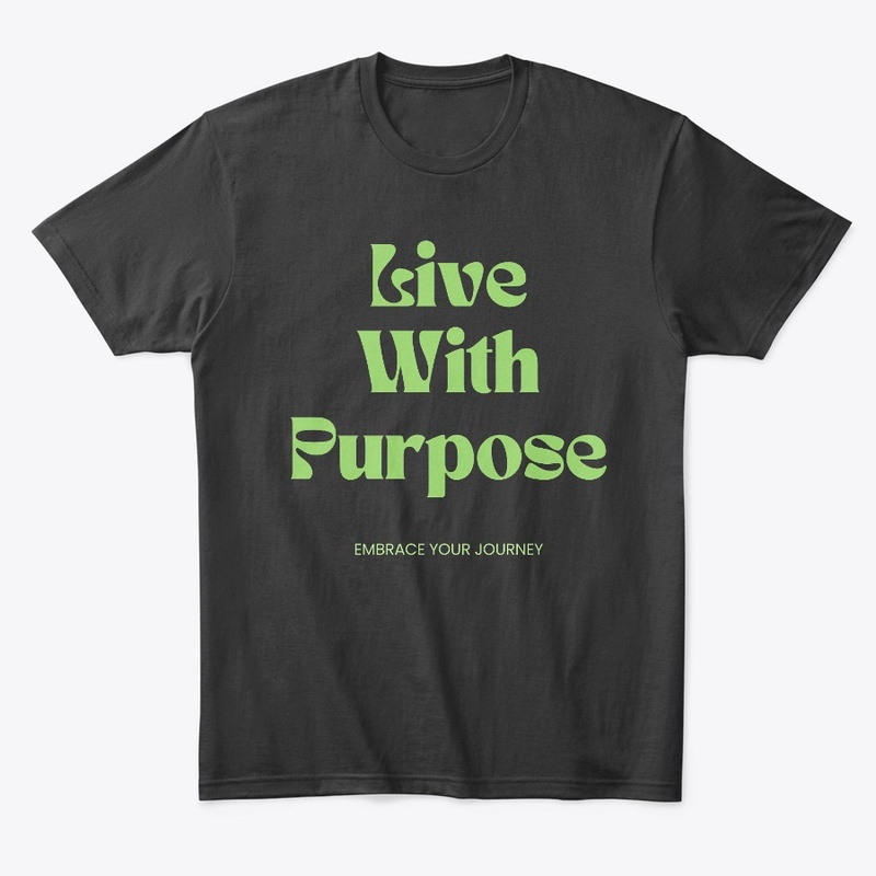 Live With Purpose Quote