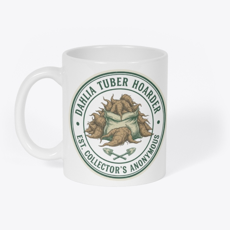 Dahlia Tuber Hoarder