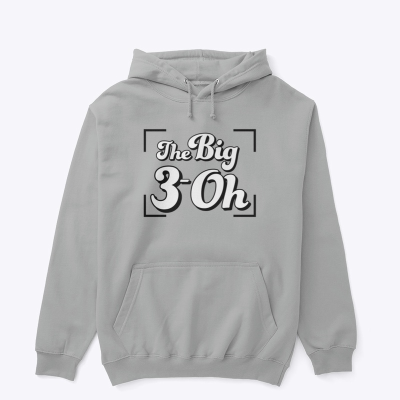 The Big 3-Oh!