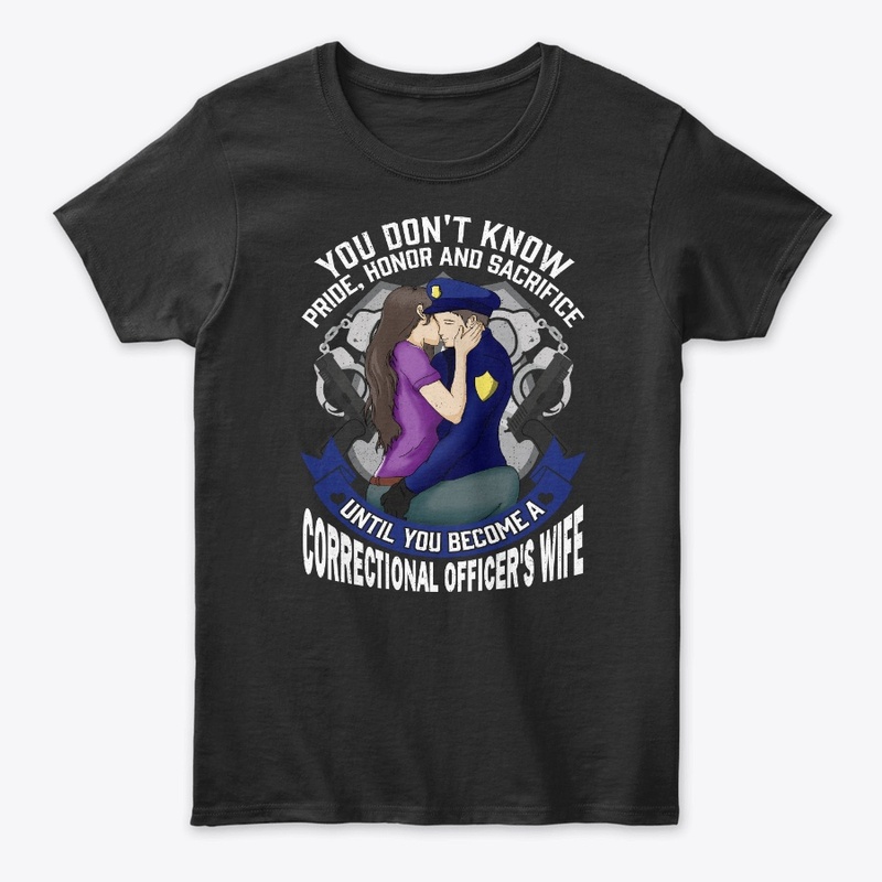 Corrections Officer's Wife Gift Until