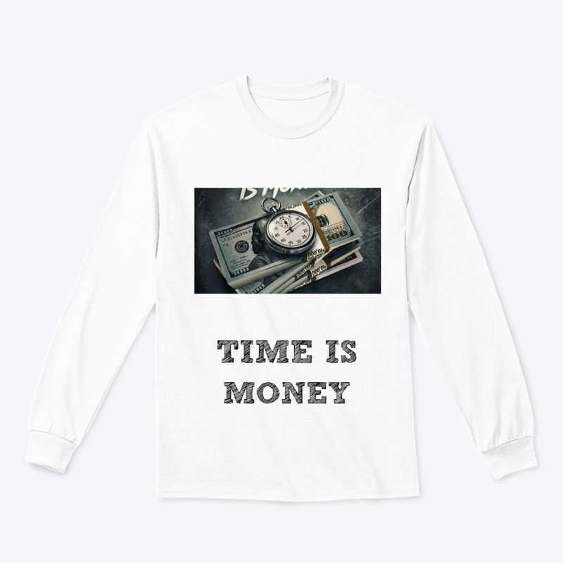 Time is money t shirts 