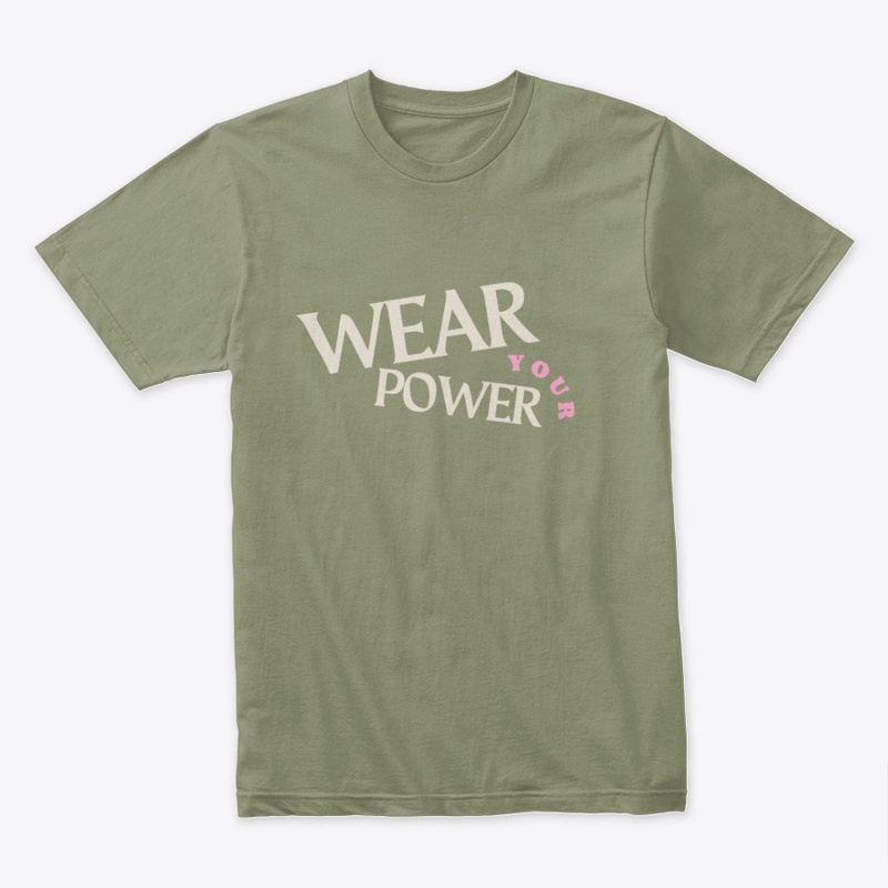 Wear Your Power – Motion