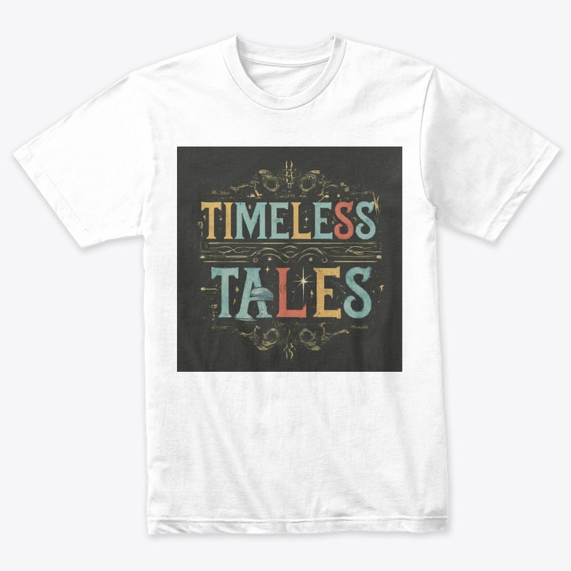 "Timeless Tales"