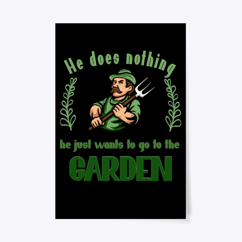 Gardener just wants to go to the garden.