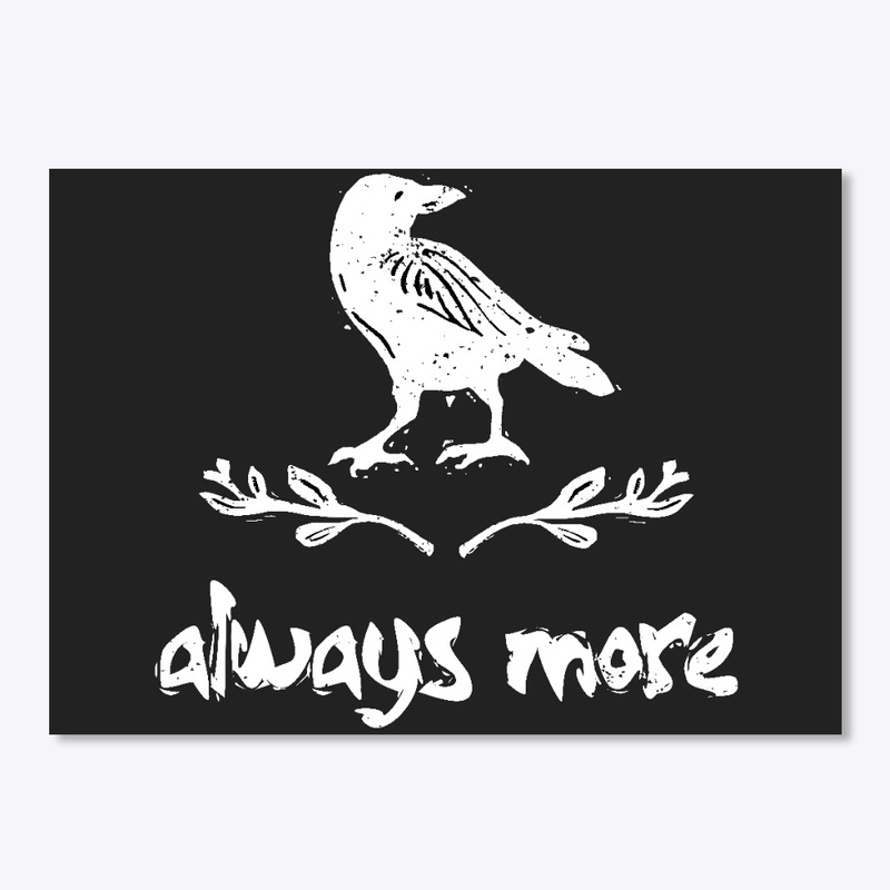 Always More