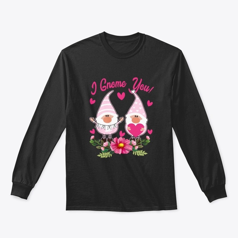 I Gnome You - Valentine Gnome Gift 2021