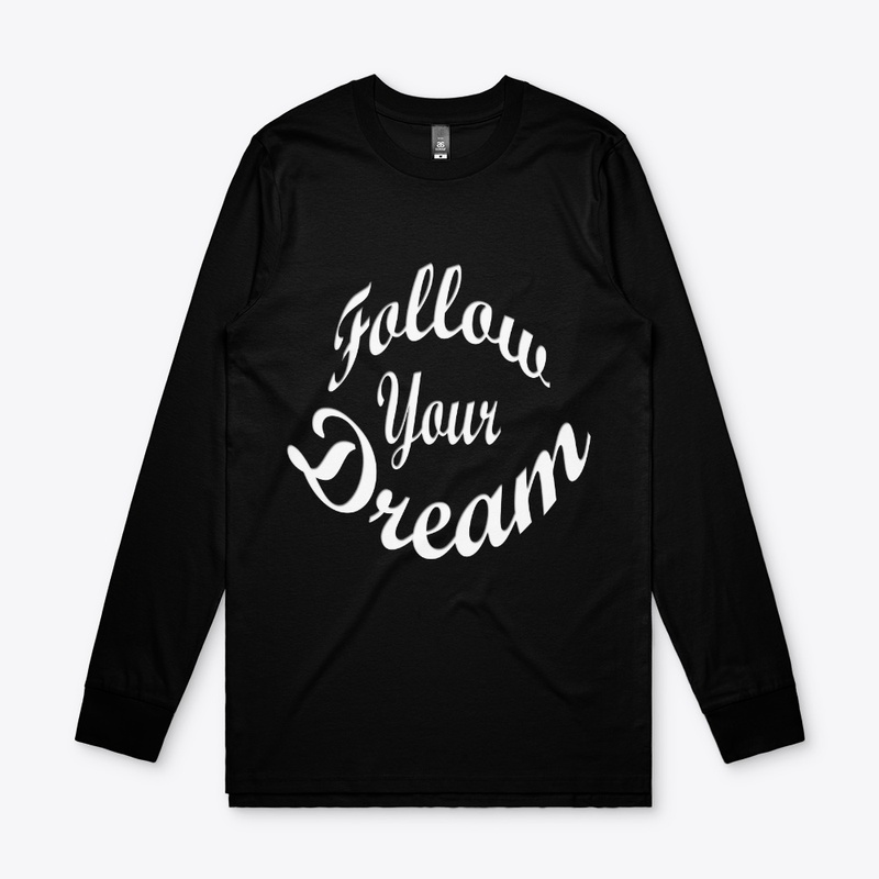 Follow Your Dream