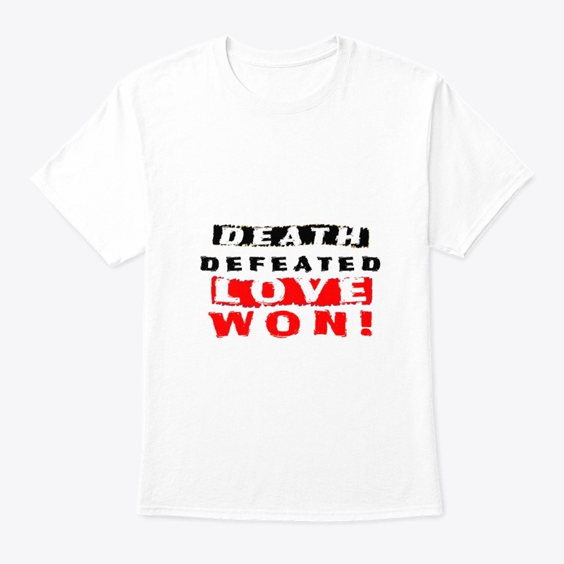 Death Defeated Christian Easter Tee