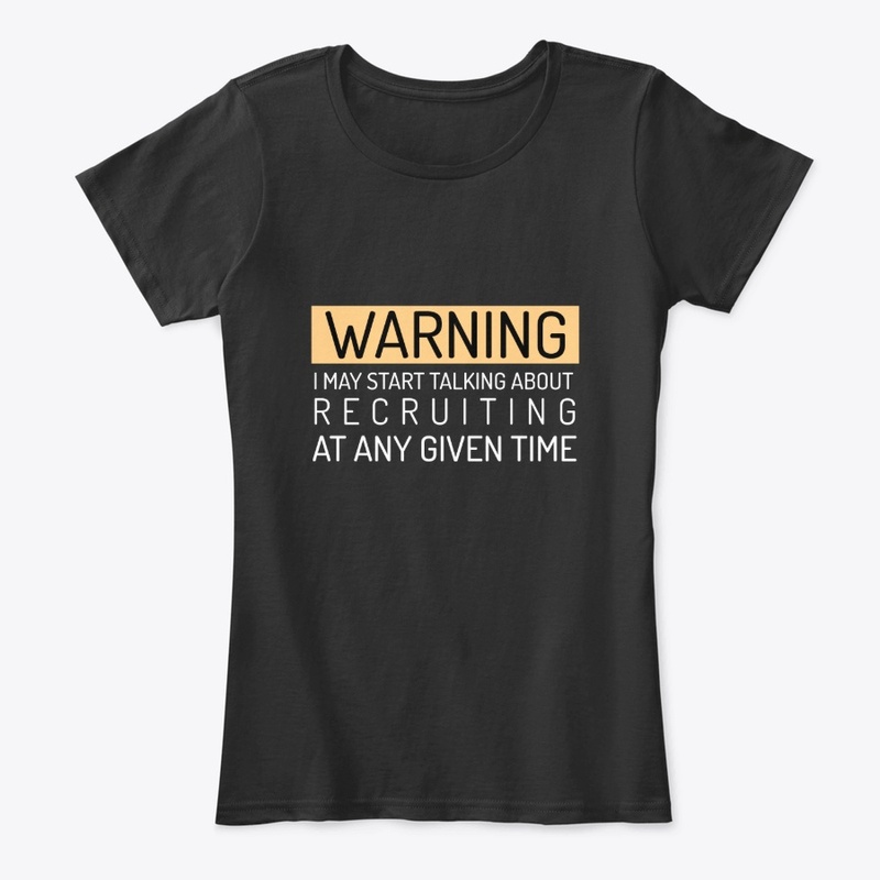 Funny Staffing and Recruiting Warning