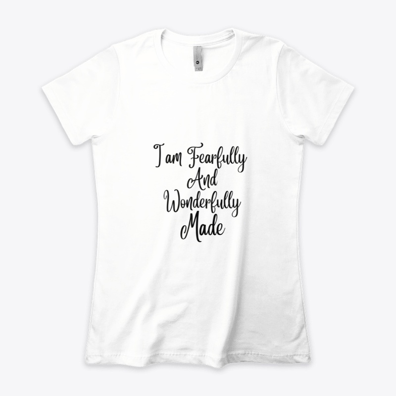 I Am Fearfully and Wonderfully Made