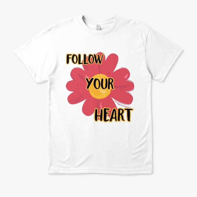 follow your heart 