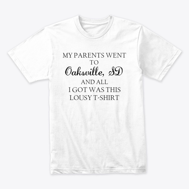 My Parents went to Oaksville