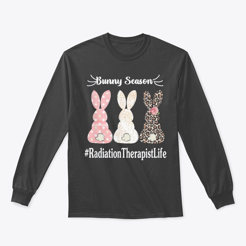 Radiation Therapist Life Bunny Season
