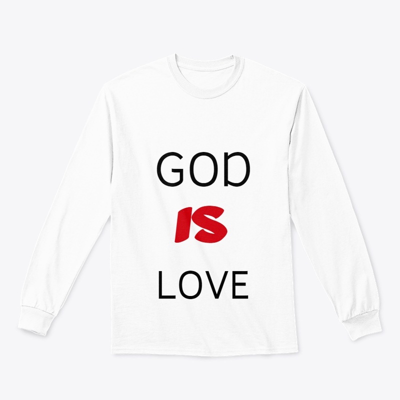 GOD IS LOVE
