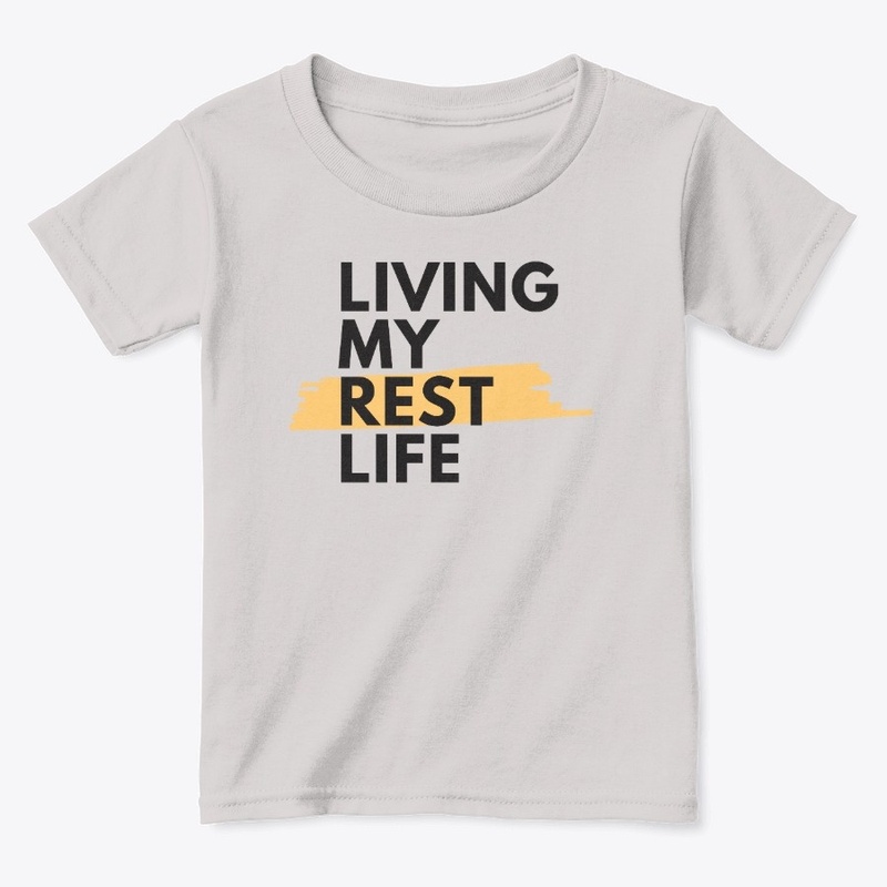 Living My Rest Life