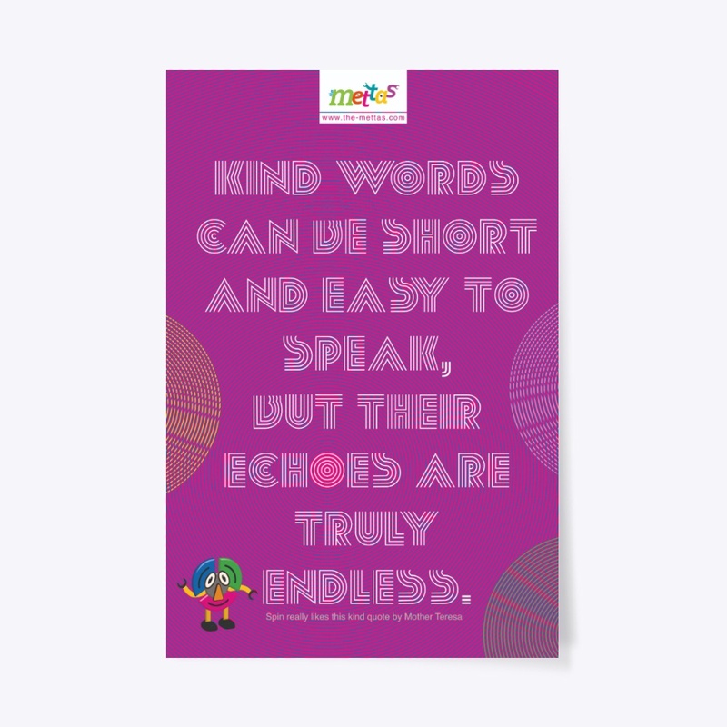 Spin – Mettas Quote Poster