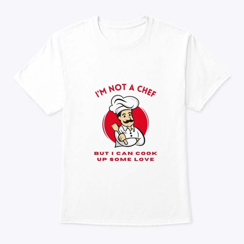 Love Chef Extraordinaire T-Shirt