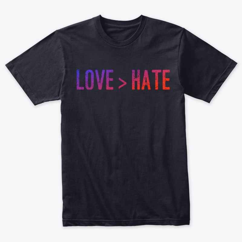 Love > Hate