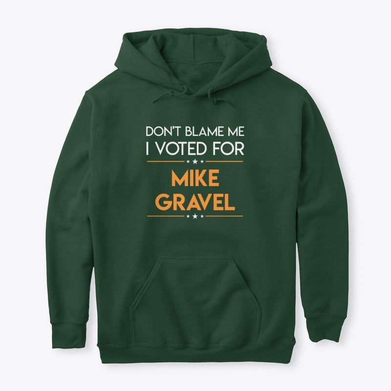 I Voted For Mike Gravel 2020 Shirt