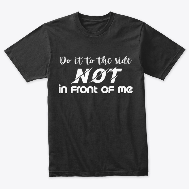 Do it to the side