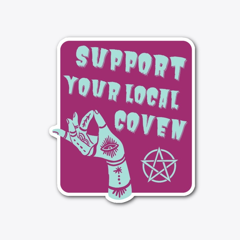 Support Your Local Coven