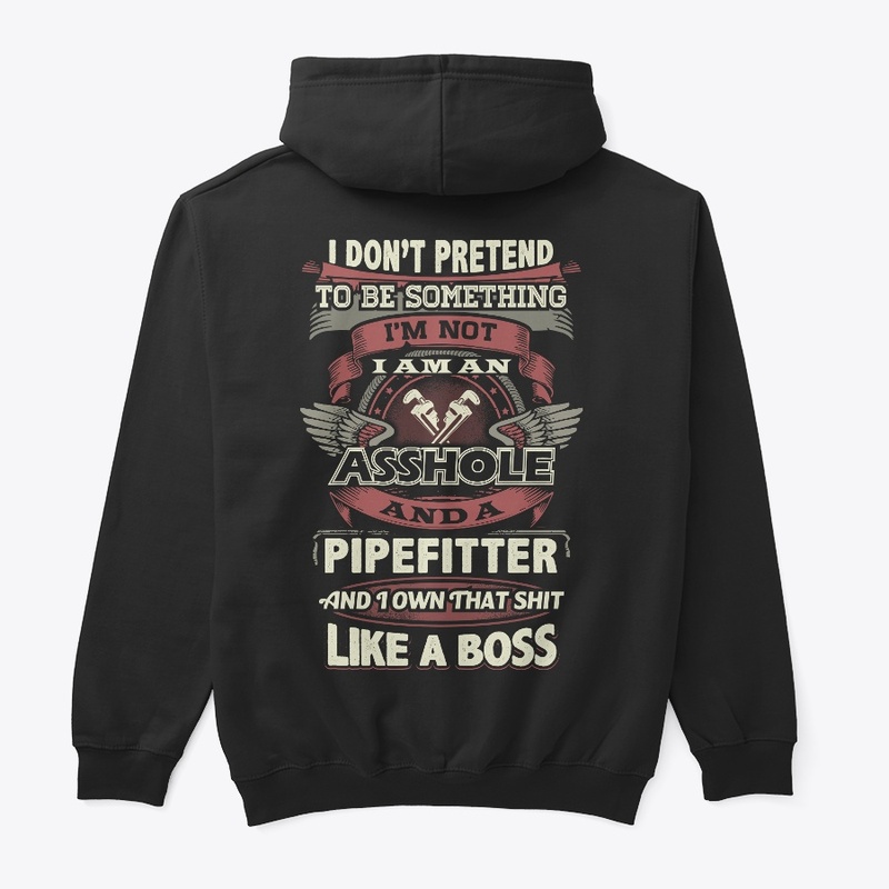 Pipefitter Like A Boss Hoodie