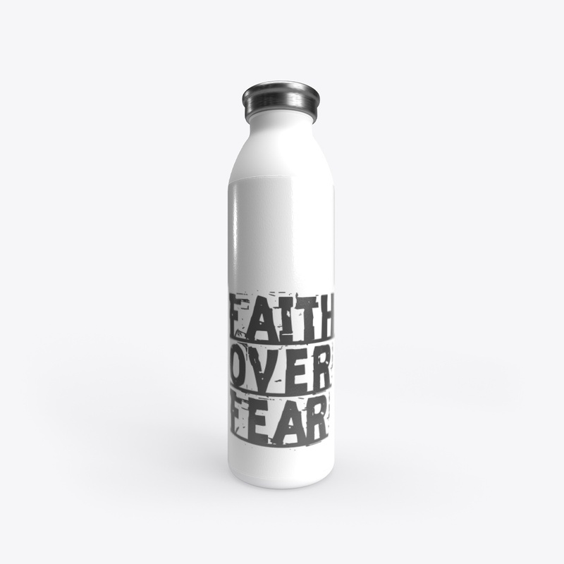 Faith Over Fear