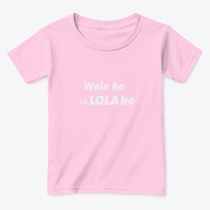 Wala ka sa Lola ko