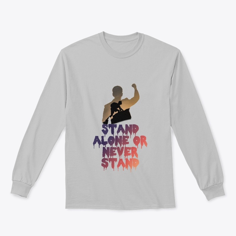 Stand or Never Stand