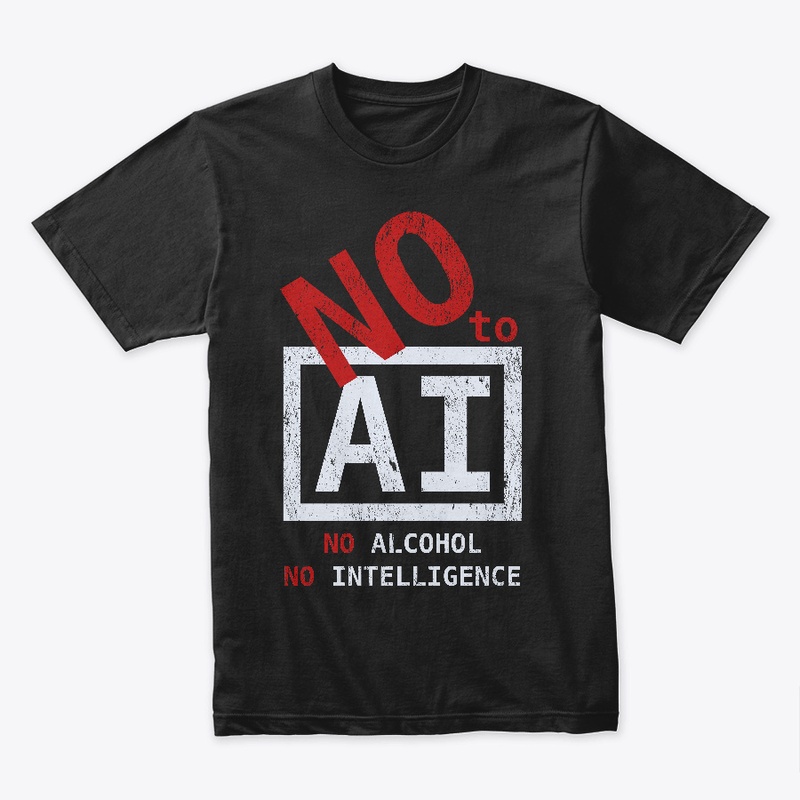 No alcohol - No Intelligence (dark)