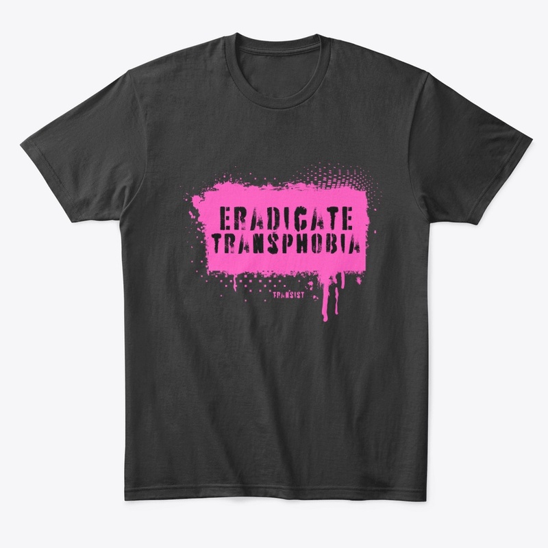 Eradicate Transphobia