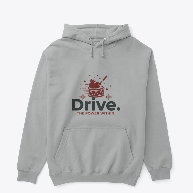 'Drive.' Hoodie for Drummers