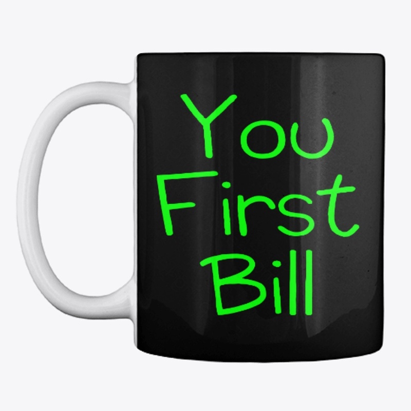 you first bill