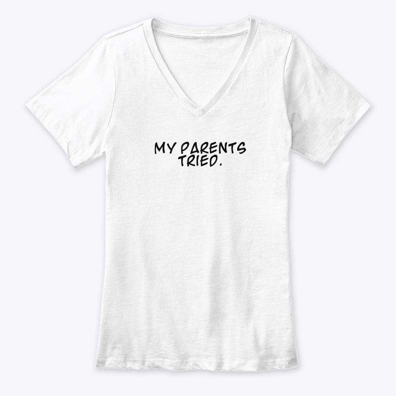 My Parents Tried