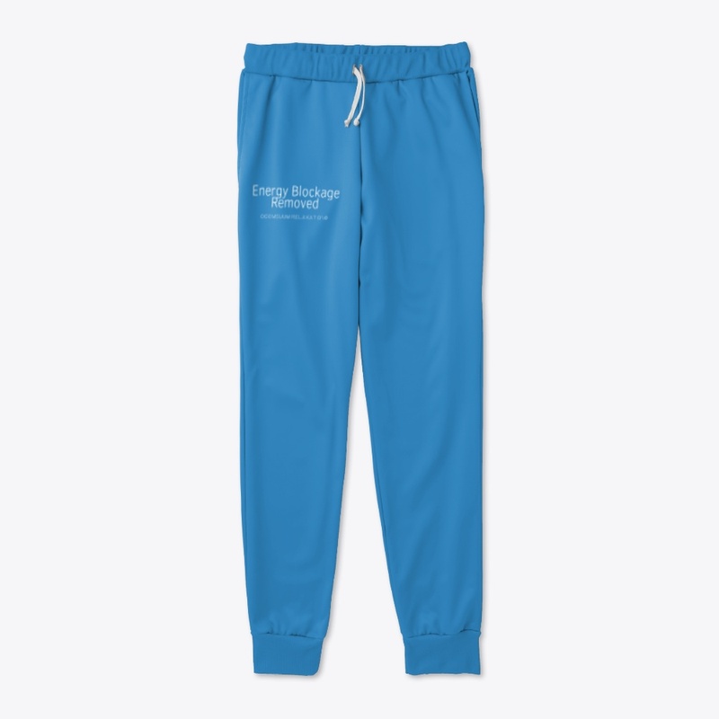 Energy Blockage Removed♥ Joggers