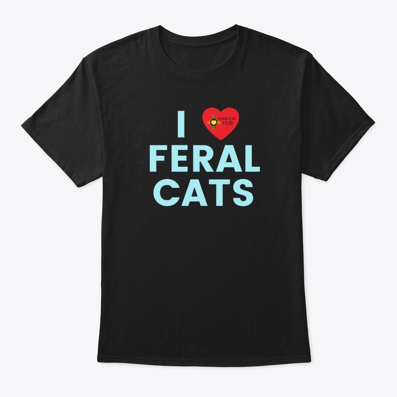 I Love Feral Cats