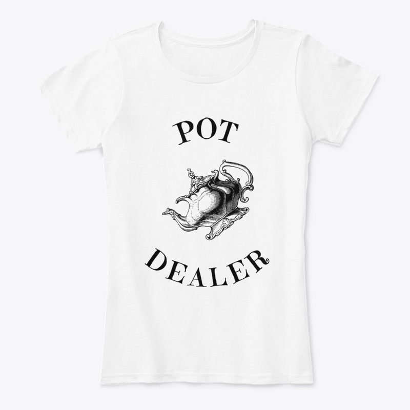 Pot Dealer T-shirts and accessories